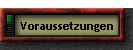 Voraussetzungen